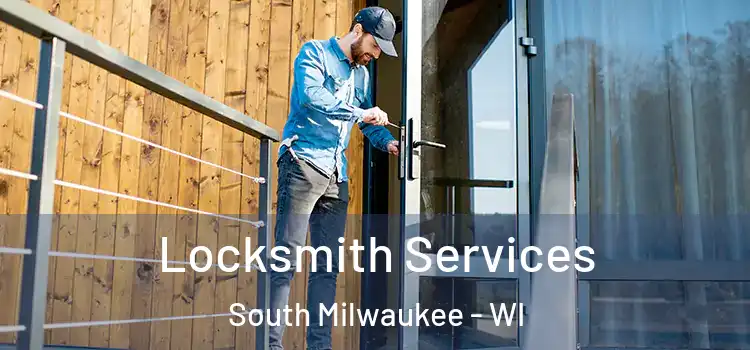 Locksmith Services South Milwaukee - WI